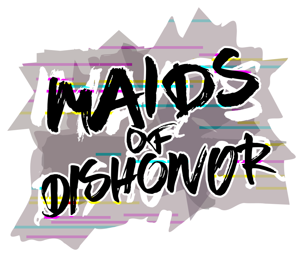 Maids of Dishonor